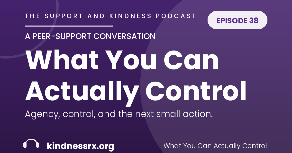 Episode 38: What You Can Actually Control
